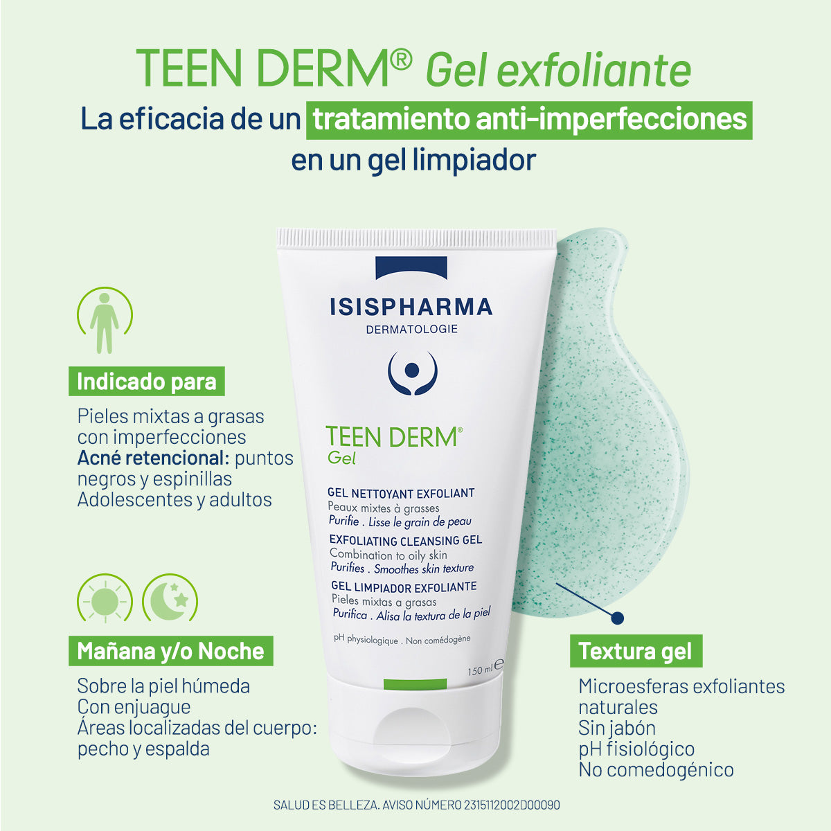 Isispharma Teen derm gel exfoliante para pieles mixtas a grasas 150ml.